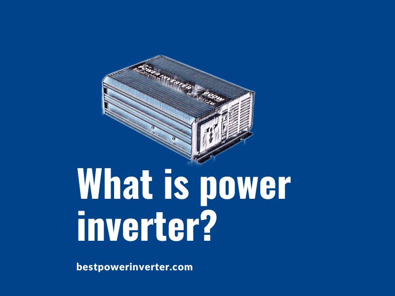 what is a power inverter - what is power inverter