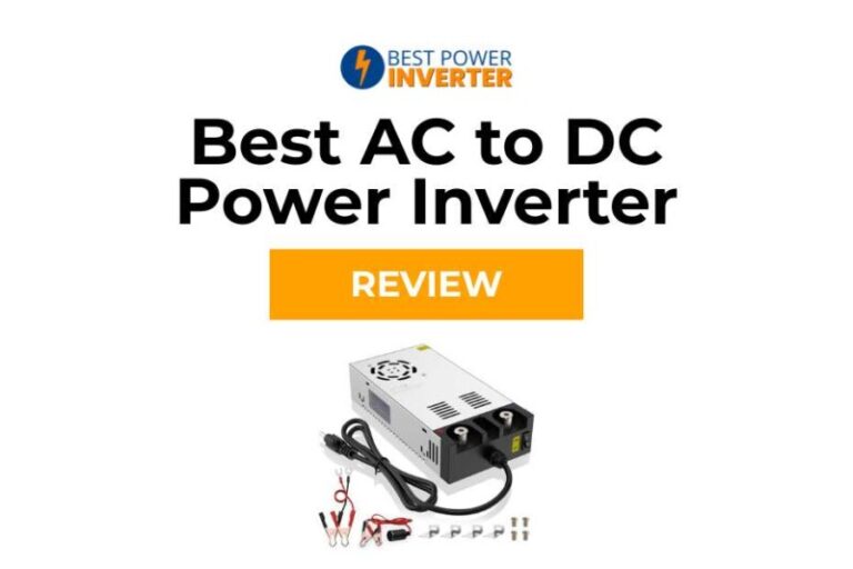 Best AC to DC Power Inverter