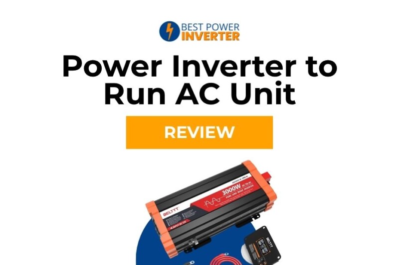 Power Inverter to Run AC Unit