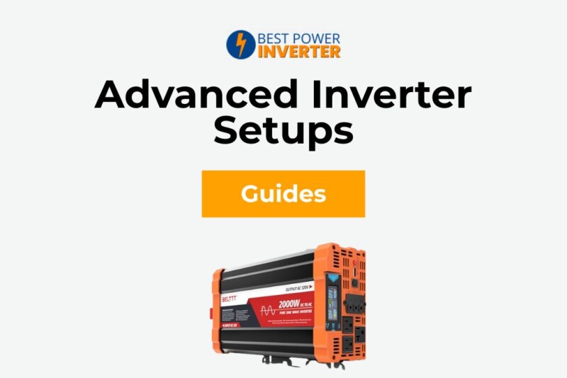 Advanced Inverter Setups