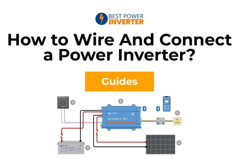 How to Wire And Connect a Power Inverter?