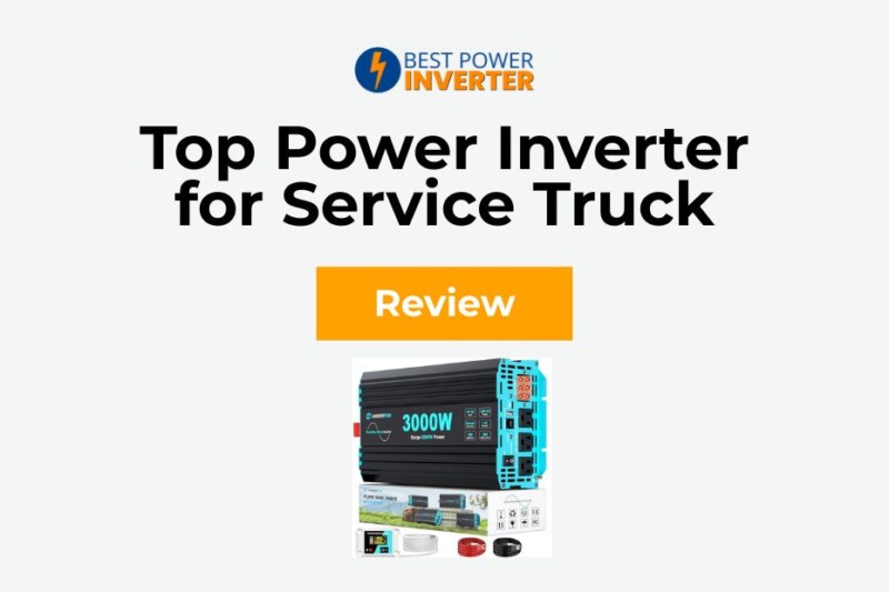 Top Power Inverter for Service Truck