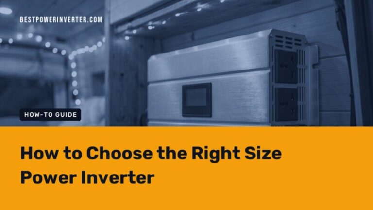 How to Choose the Right Size Power Inverter