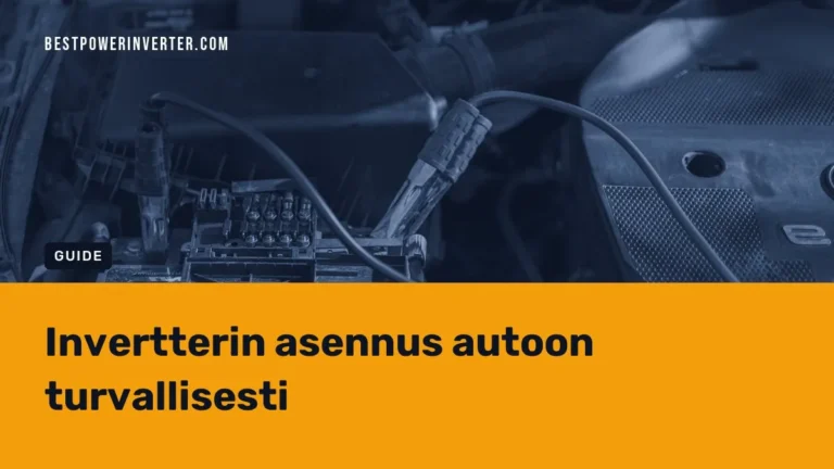 Invertterin asennus autoon turvallisesti