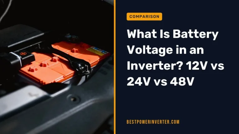What Is Battery Voltage in an Inverter? 12V vs 24V vs 48V